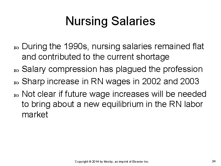 Nursing Salaries During the 1990 s, nursing salaries remained flat and contributed to the