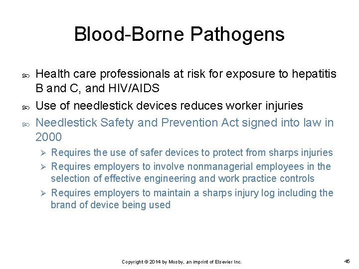 Blood-Borne Pathogens Health care professionals at risk for exposure to hepatitis B and C,