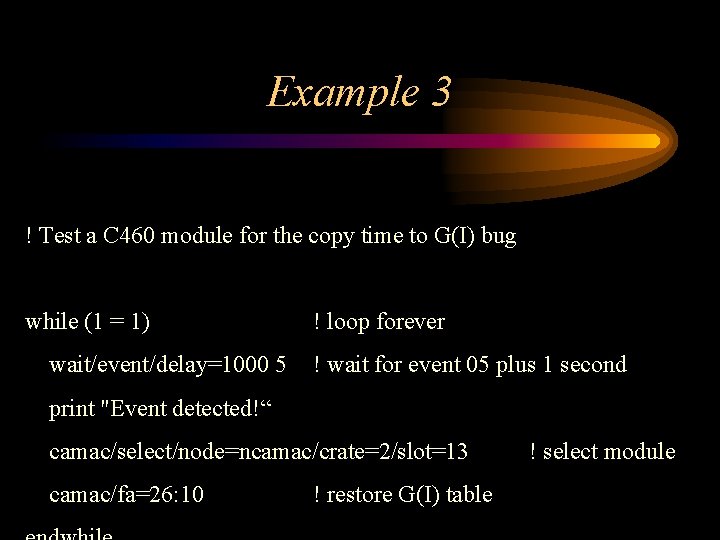 Example 3 ! Test a C 460 module for the copy time to G(I)