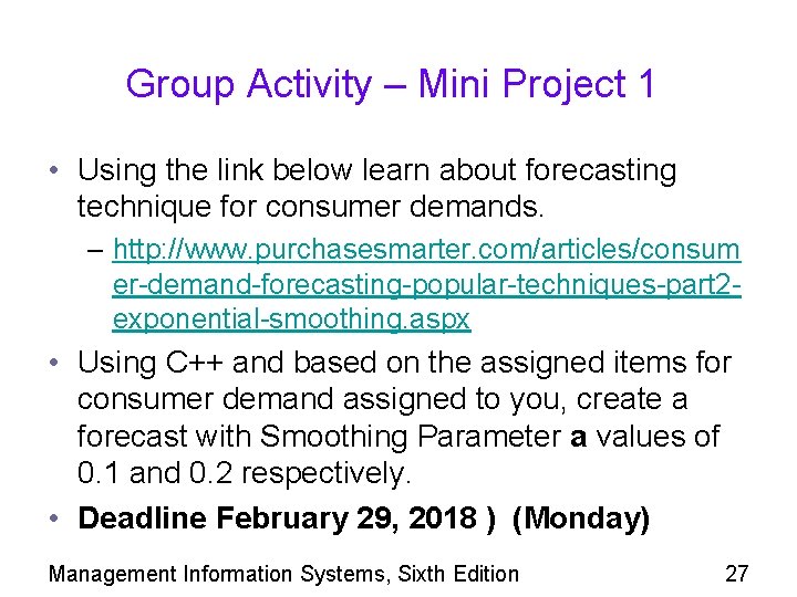 Group Activity – Mini Project 1 • Using the link below learn about forecasting