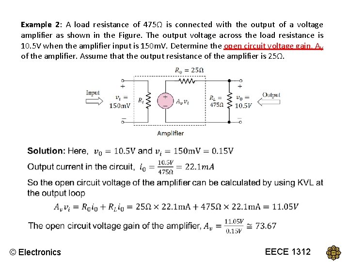 Example 2: A load resistance of 475Ω is connected with the output of a