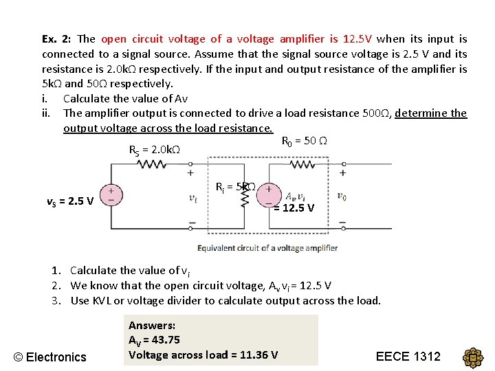 Ex. 2: The open circuit voltage of a voltage amplifier is 12. 5 V