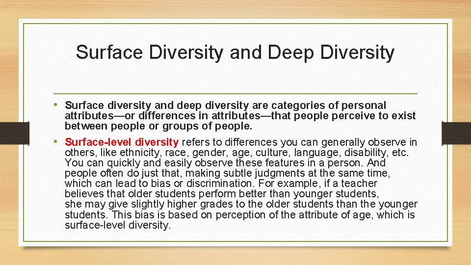 Surface Diversity and Deep Diversity • Surface diversity and deep diversity are categories of Surface Diversity and Deep Diversity • Surface diversity and deep diversity are categories of
