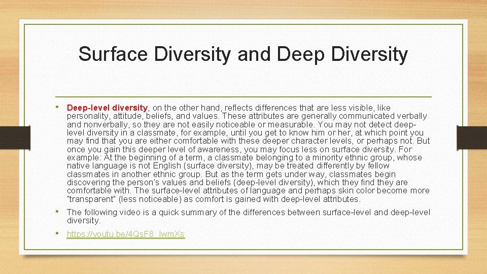 Surface Diversity and Deep Diversity • Deep-level diversity, on the other hand, reflects differences Surface Diversity and Deep Diversity • Deep-level diversity, on the other hand, reflects differences