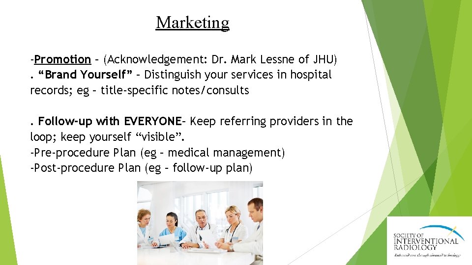 Marketing -Promotion – (Acknowledgement: Dr. Mark Lessne of JHU). “Brand Yourself” – Distinguish your