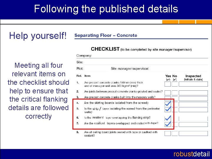 Following the published details Help yourself! Meeting all four relevant items on the checklist