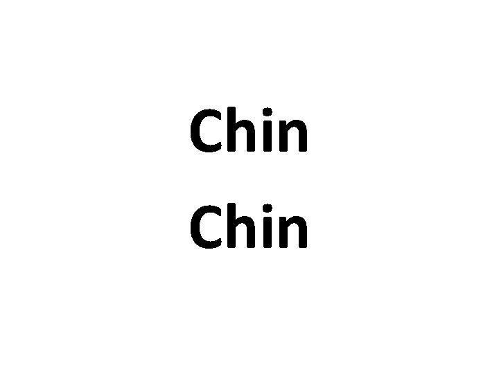 Chin 