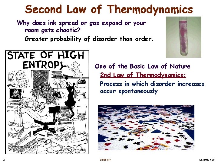 Second Law of Thermodynamics Why does ink spread or gas expand or your room Second Law of Thermodynamics Why does ink spread or gas expand or your room