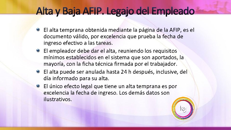 Alta y Baja AFIP. Legajo del Empleado El alta temprana obtenida mediante la página