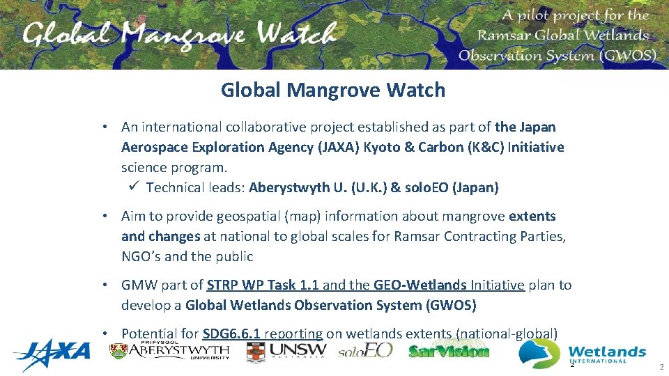 Global Mangrove Watch • An international collaborative project established as part of the Japan