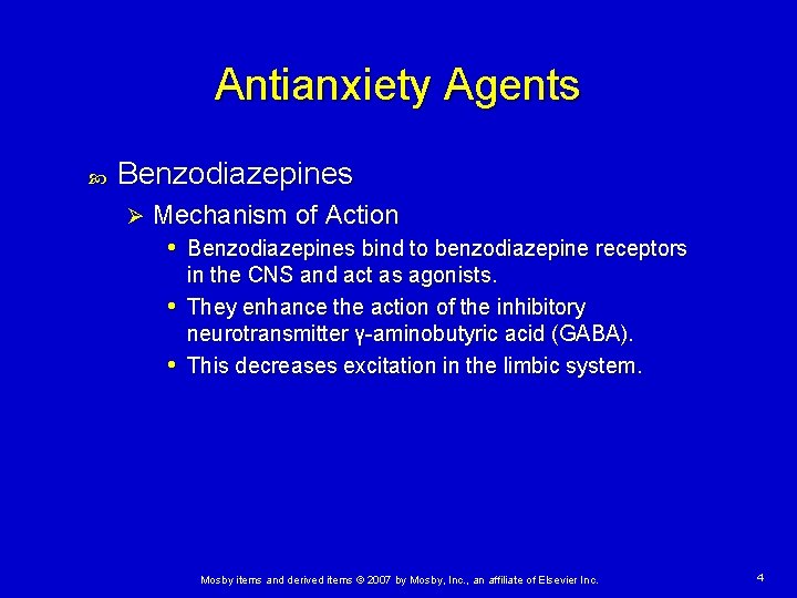Antianxiety Agents Benzodiazepines Ø Mechanism of Action • Benzodiazepines bind to benzodiazepine receptors in Antianxiety Agents Benzodiazepines Ø Mechanism of Action • Benzodiazepines bind to benzodiazepine receptors in
