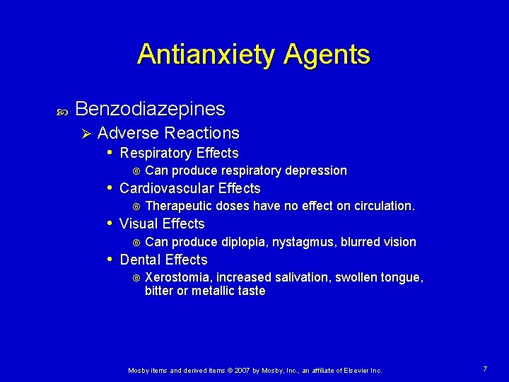 Antianxiety Agents Benzodiazepines Ø Adverse Reactions • Respiratory Effects Can produce respiratory depression • Antianxiety Agents Benzodiazepines Ø Adverse Reactions • Respiratory Effects Can produce respiratory depression •