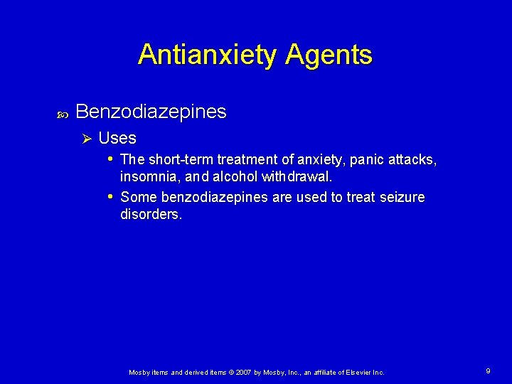 Antianxiety Agents Benzodiazepines Ø Uses • The short-term treatment of anxiety, panic attacks, insomnia, Antianxiety Agents Benzodiazepines Ø Uses • The short-term treatment of anxiety, panic attacks, insomnia,