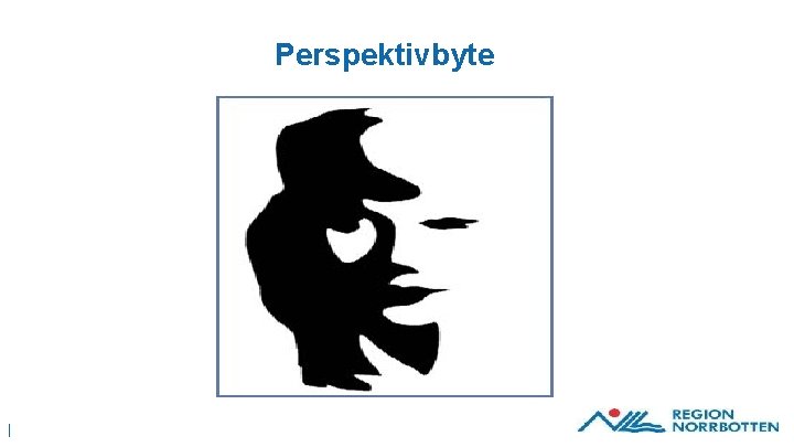 Perspektivbyte Division Regiondirektörens stab 