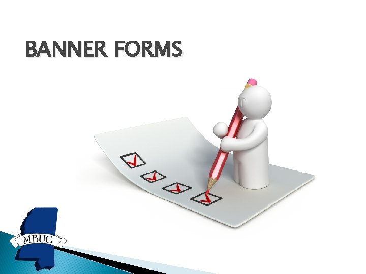BANNER FORMS 