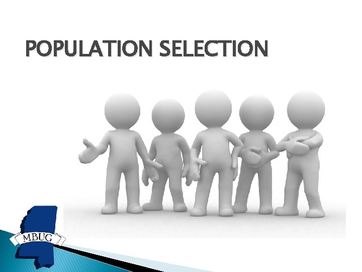 POPULATION SELECTION 