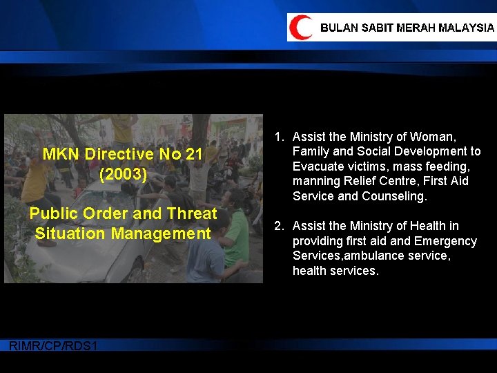 MKN Directive No 21 (2003) Public Order and Threat Situation Management RIMR/CP/RDS 1 1