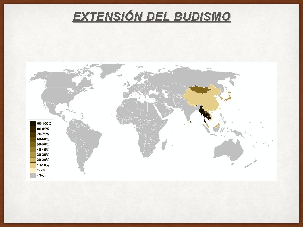 EXTENSIÓN DEL BUDISMO 