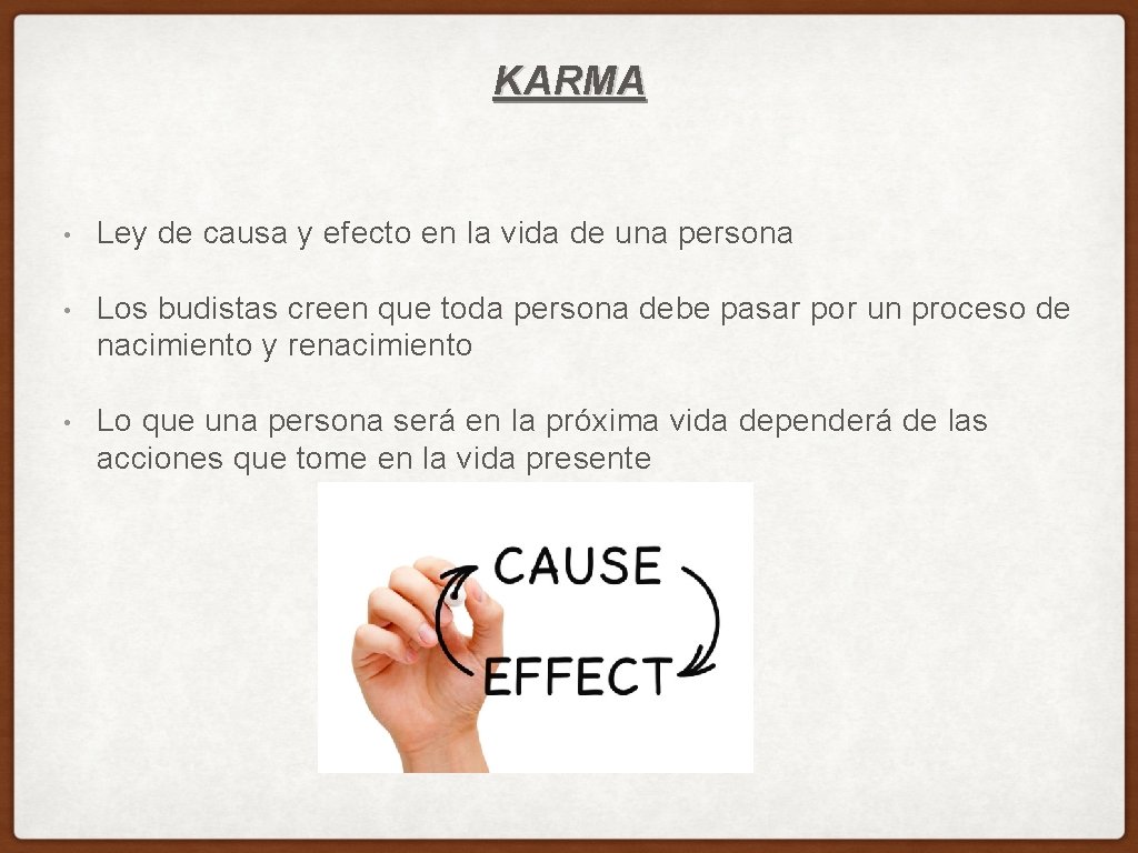 KARMA • Ley de causa y efecto en la vida de una persona •