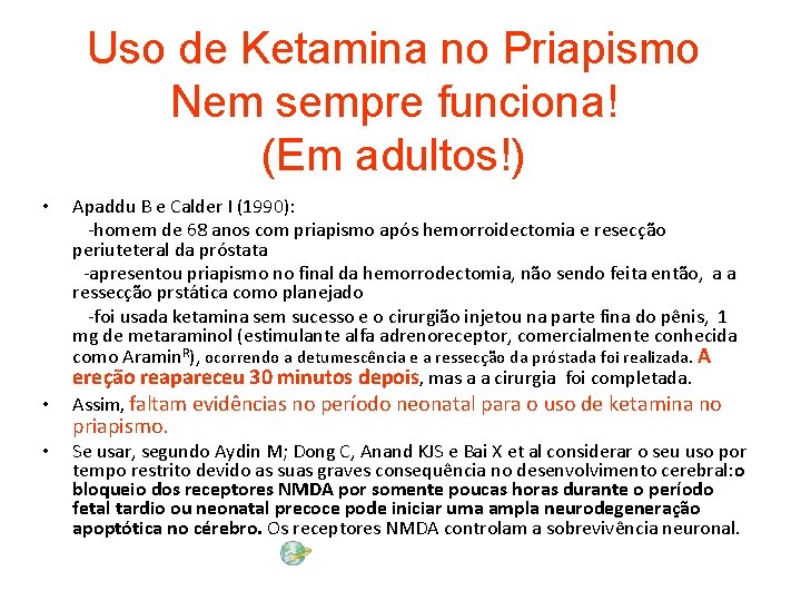 Uso de Ketamina no Priapismo Nem sempre funciona! (Em adultos!) • • • Apaddu