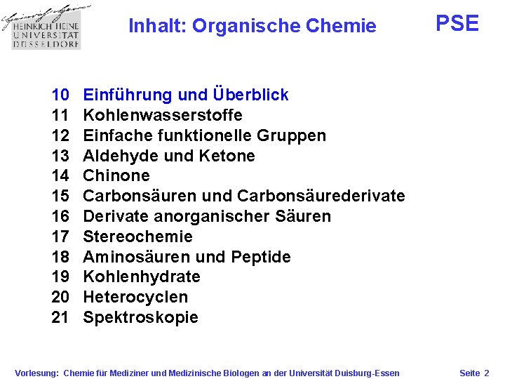 Inhalt: Organische Chemie 10 11 12 13 14 15 16 17 18 19 20