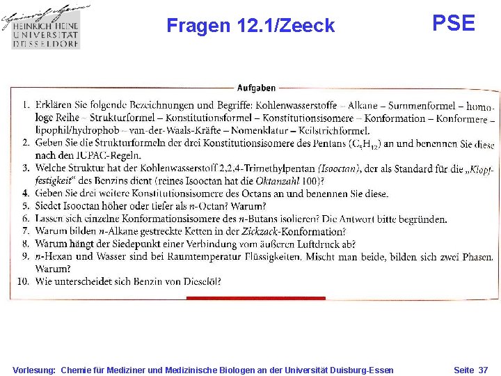 Fragen 12. 1/Zeeck Vorlesung: Chemie für Mediziner und Medizinische Biologen an der Universität Duisburg-Essen