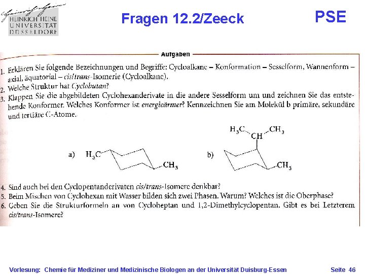 Fragen 12. 2/Zeeck Vorlesung: Chemie für Mediziner und Medizinische Biologen an der Universität Duisburg-Essen