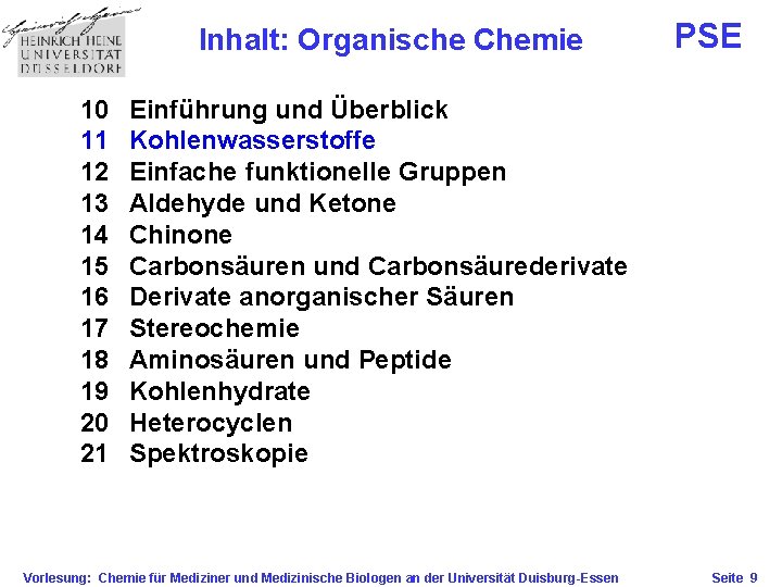 Inhalt: Organische Chemie 10 11 12 13 14 15 16 17 18 19 20