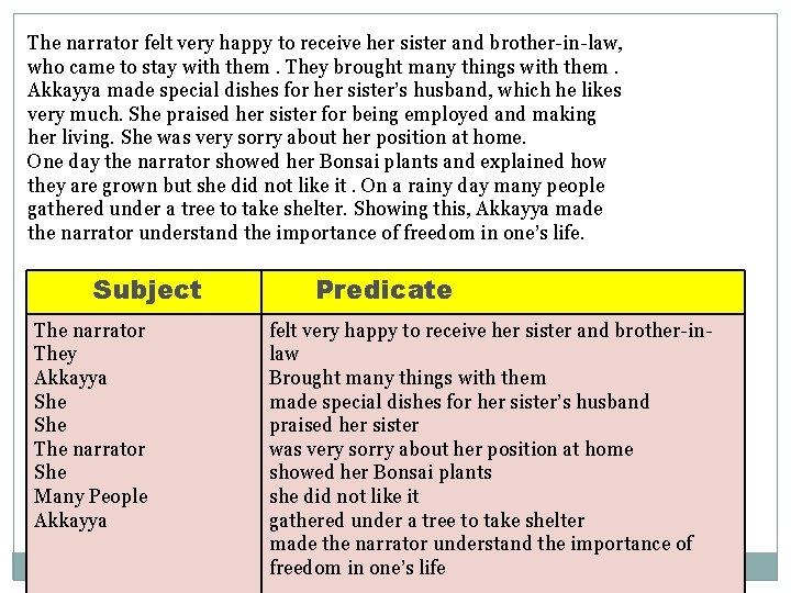 The narrator felt very happy to receive her sister and brother-in-law, who came to