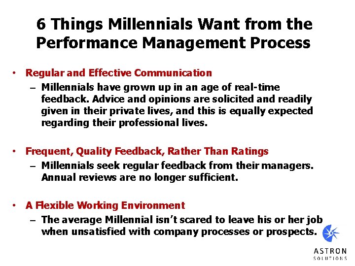 6 Things Millennials Want from the Performance Management Process • Regular and Effective Communication