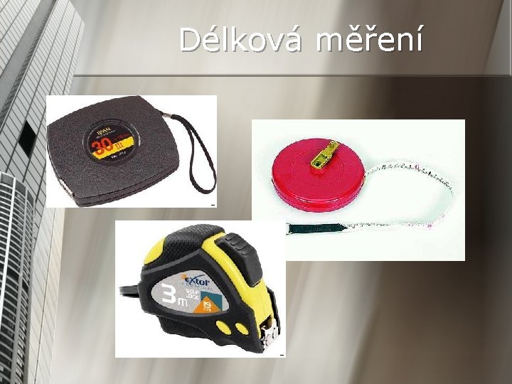 Délková měření 