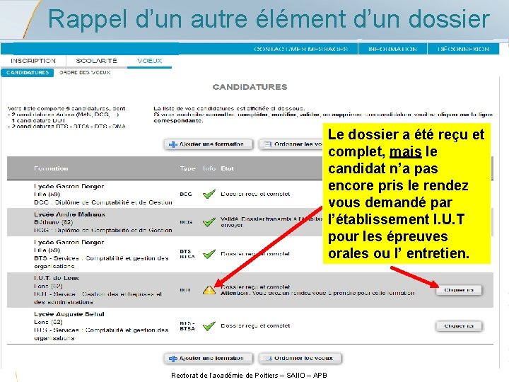 Rappel d’un autre élément d’un dossier Le dossier a été reçu et complet, mais