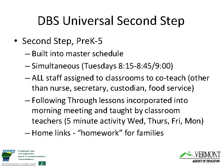 DBS Universal Second Step • Second Step, Pre. K-5 – Built into master schedule