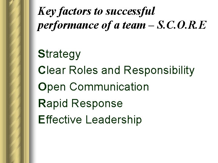 Key factors to successful performance of a team – S. C. O. R. E