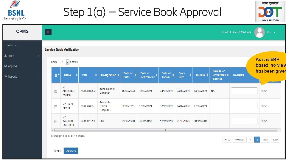 Step 1(a) – Service Book Approval As it is ERP based, no view has