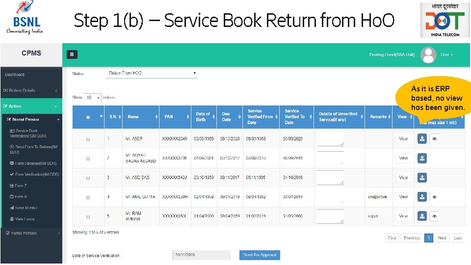 Step 1(b) – Service Book Return from Ho. O As it is ERP based,