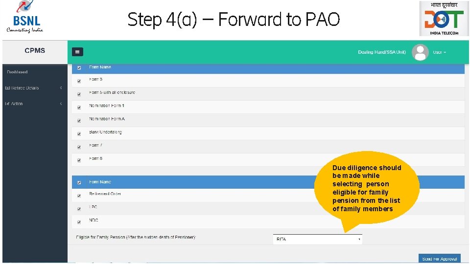 Step 4(a) – Forward to PAO Due diligence should be made while selecting person