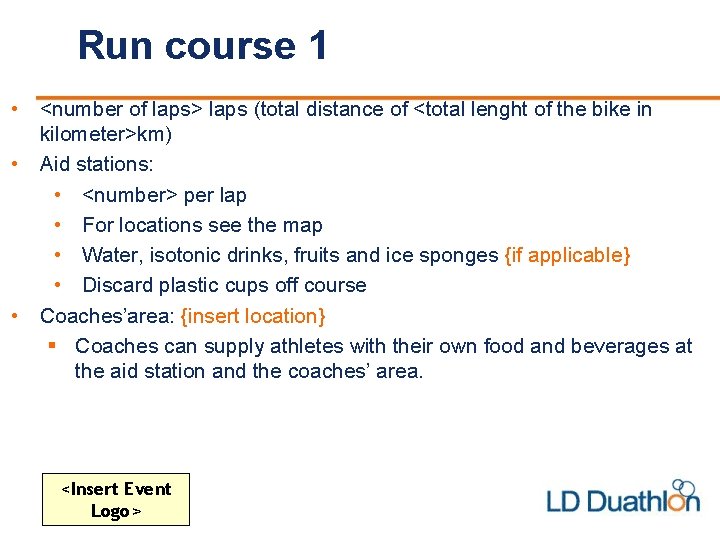 Run course 1 • <number of laps> laps (total distance of <total lenght of