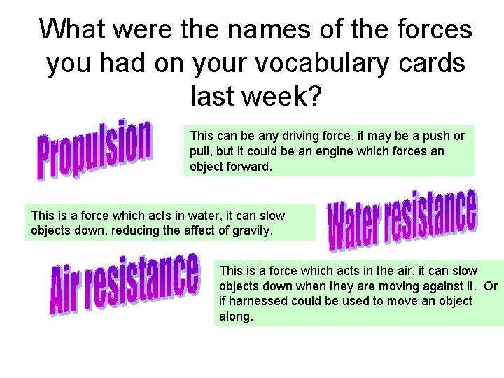 What were the names of the forces you had on your vocabulary cards last