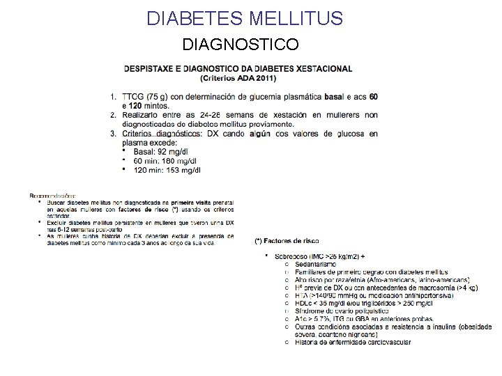 DIABETES MELLITUS DIAGNOSTICO David Araújo Vilar Departamento de Medicina. USC 