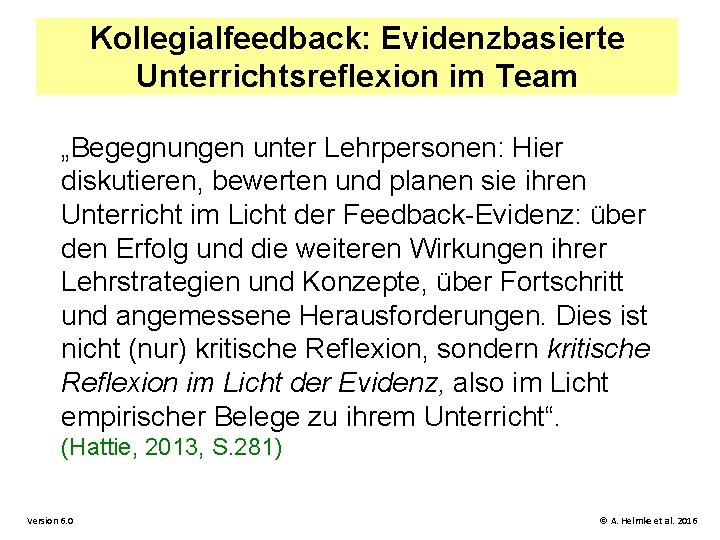 Kollegialfeedback: Evidenzbasierte Unterrichtsreflexion im Team „Begegnungen unter Lehrpersonen: Hier diskutieren, bewerten und planen sie