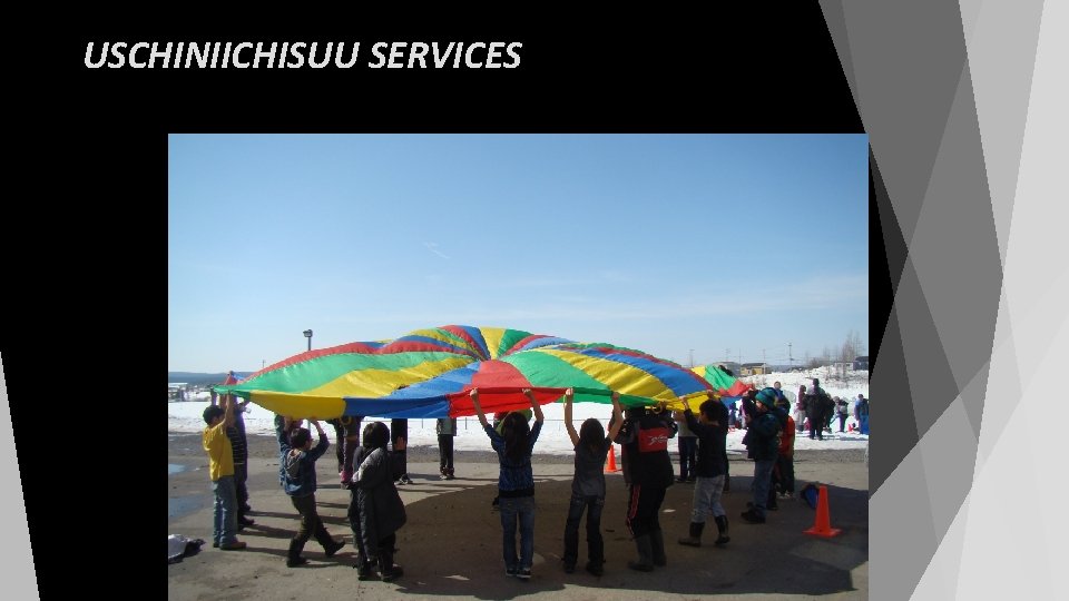 USCHINIICHISUU SERVICES 