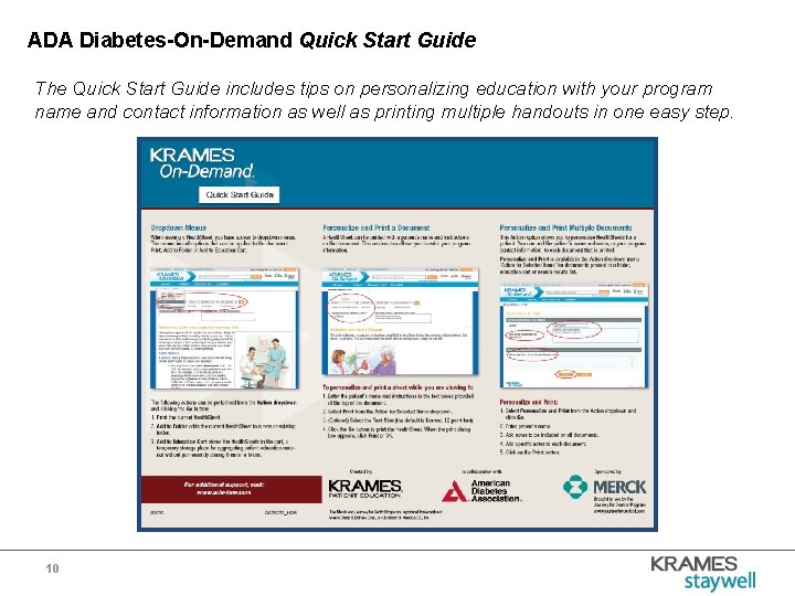 ADA Diabetes-On-Demand Quick Start Guide The Quick Start Guide includes tips on personalizing education