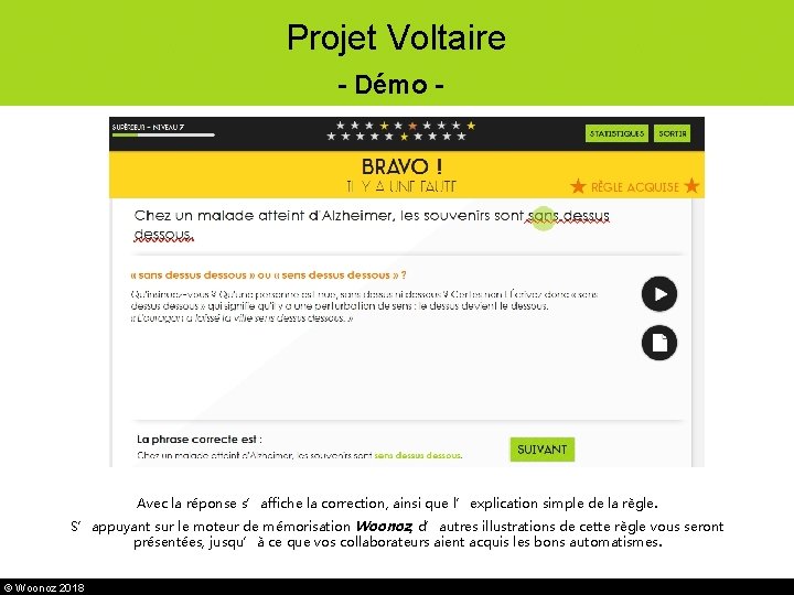 Projet Voltaire - Démo - Avec la réponse s’affiche la correction, ainsi que l’explication