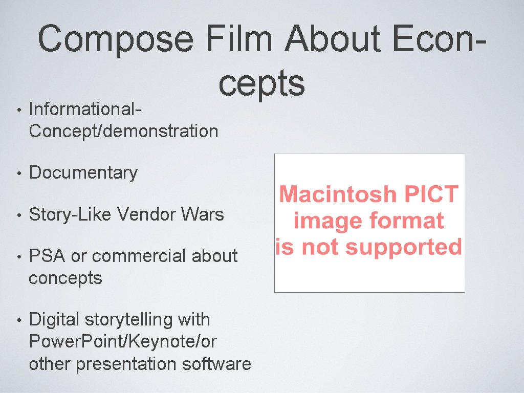 Compose Film About Econcepts • Informational. Concept/demonstration • Documentary • Story-Like Vendor Wars •
