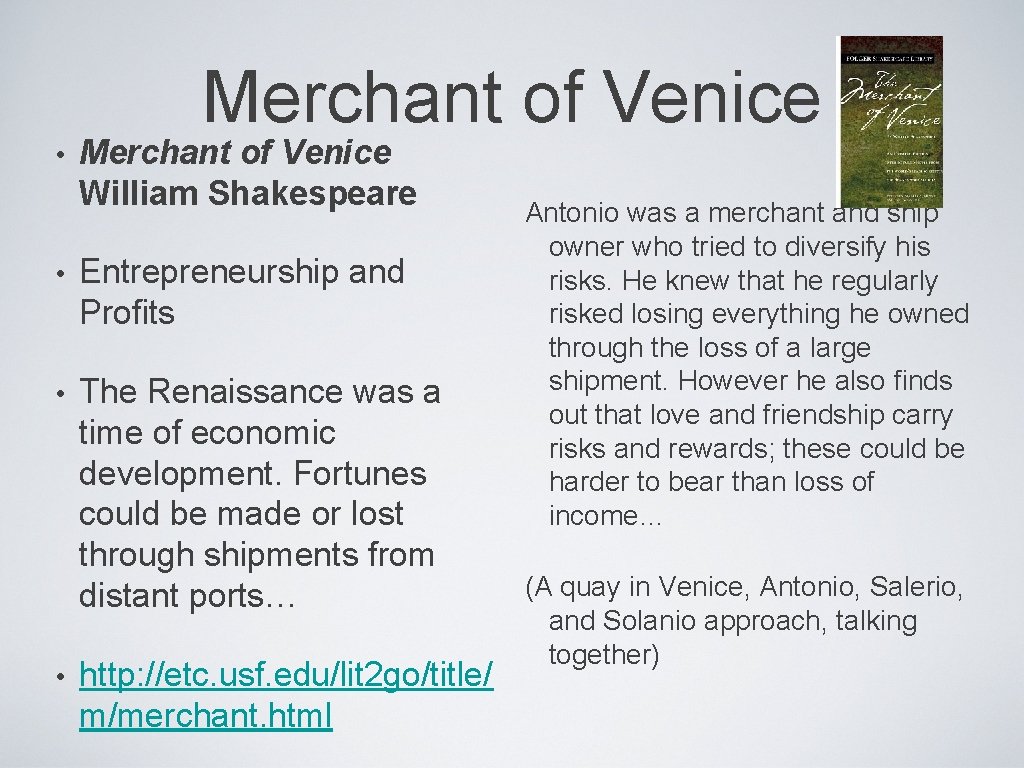 Merchant of Venice • Merchant of Venice William Shakespeare • Entrepreneurship and Profits •