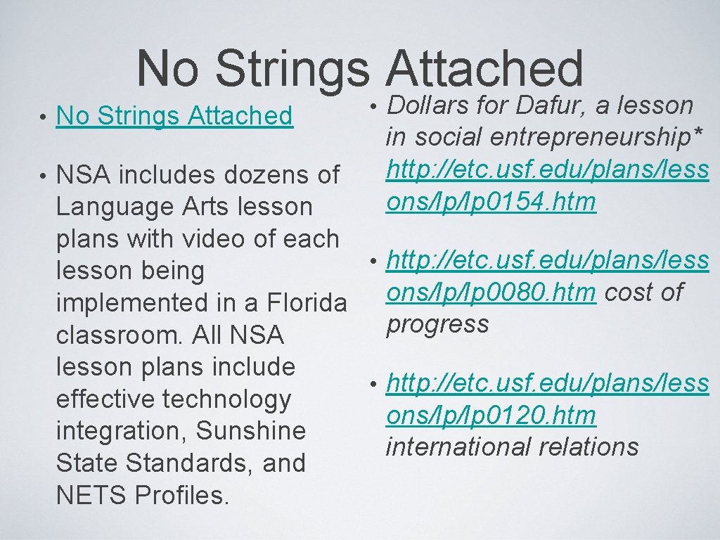 No Strings Attached • Dollars for Dafur, a lesson in social entrepreneurship* http: //etc.