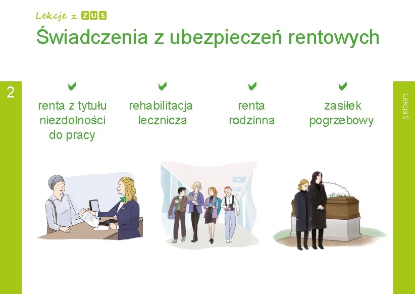 Świadczenia z ubezpieczeń rentowych renta z tytułu niezdolności do pracy rehabilitacja lecznicza renta rodzinna