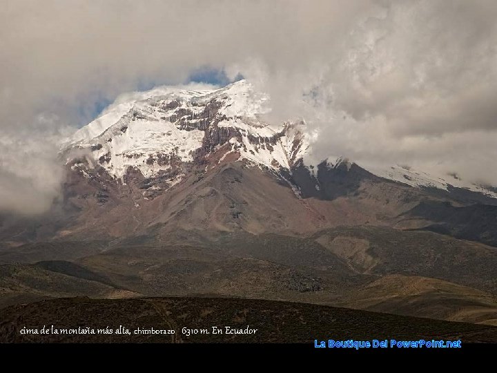 cima de la montaña más alta, chimborazo 6310 m. En Ecuador La Boutique Del