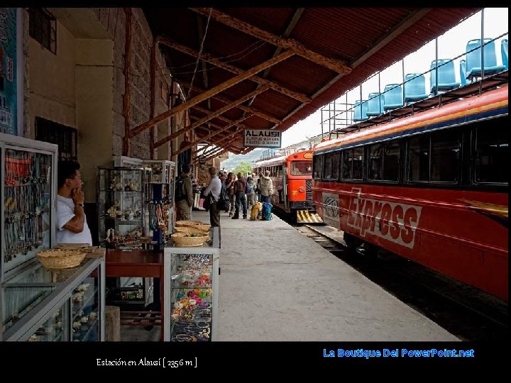 Estación en Alausí [ 2356 m ] La Boutique Del Power. Point. net 